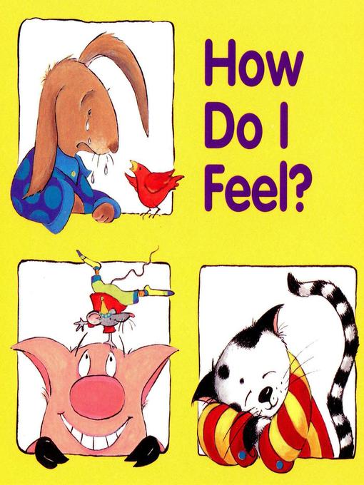 Title details for How Do I Feel? by Pamela Zagarenski - Available